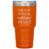 Funny Wedding Announcement Tumbler Look At Me Getting All Married And Shit Laser Etched 30oz Stainless Steel Tumbler