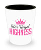 Funny Weed Shot Glass For Her Royal Highness