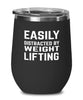 Funny Weightlifter Wine Tumbler Easily Distracted By Weightlifting Stemless Wine Glass 12oz Stainless Steel