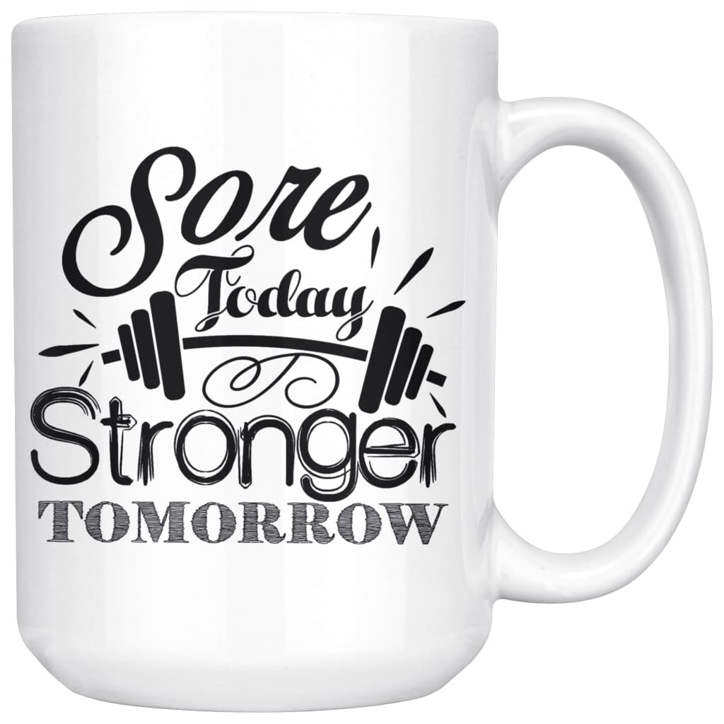 https://odditees.co/cdn/shop/products/funny-weightlifting-gym-mug-sore-today-stronger-tomorrow-15oz-white-coffee-mugs_977_1024x1024.jpg?v=1571439270