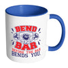 Funny Weightlifting Mug Bend The Bar White 11oz Accent Coffee Mugs