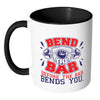 Funny Weightlifting Mug Bend The Bar White 11oz Accent Coffee Mugs