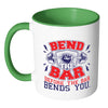 Funny Weightlifting Mug Bend The Bar White 11oz Accent Coffee Mugs