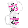 Funny Weightlifting Mug On Wednesday We Workout 15oz White Coffee Mugs