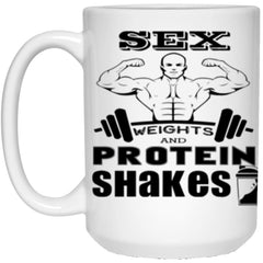 Funny Weightlifting Mug Sex Weights And Protein Shakes 15oz White Coffee Mugs 21504