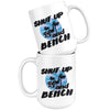 Funny Weightlifting Mug Shut Up And Bench 15oz White Coffee Mugs