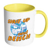 Funny Weightlifting Mug Shut Up And Bench White 11oz Accent Coffee Mugs