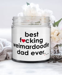 Funny Weimardoodle Dog Candle B3st F-cking Weimardoodle Dad Ever 9oz Vanilla Scented Candles Soy Wax