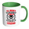 Funny Welder Mug My Mom Give Birth To A Legend White 11oz Accent Coffee Mugs