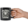 Funny Welder Mug My Mom She Give Birth To A Legend 11oz Black Coffee Mugs