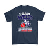 Funny Welder Shirt I Can Weld Anything From The Crack Of Gildan Mens T-Shirt