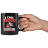 Funny Welding Mug I Can Weld Anything From 11oz Black Coffee Mugs