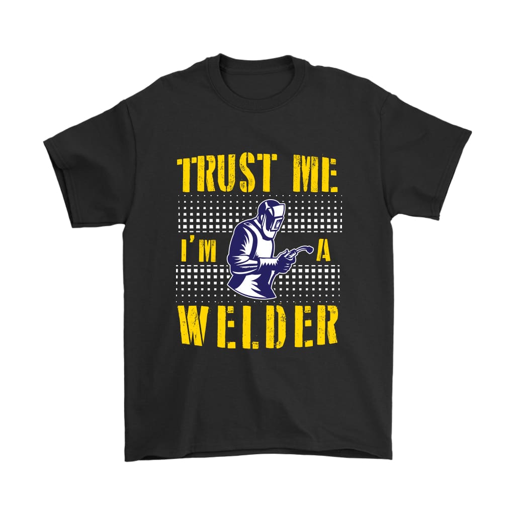 Funny Welding Shirt Trust Me I'm A Welder Gildan Mens T-Shirt
