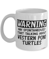 Funny Western Pond Turtle Mug Warning May Spontaneously Start Talking About Western Pond Turtles Coffee Cup White