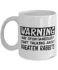Funny Wheaten Rabbit Mug Warning May Spontaneously Start Talking About Wheaten Rabbits Coffee Cup White