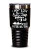 Funny White Water Rafting Tumbler I May Look Like I'm Listening But In My Head I'm White Water Rafting 30oz Stainless Steel Black