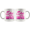 Funny Wife Girlfriend Mug She Who Must Be Obeyed 11oz White Coffee Mugs