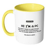 Funny Windows PC Mug Hi I'm A PC White 11oz Accent Coffee Mugs