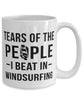 Funny Windsurfer Mug Tears Of The People I Beat In Windsurfing Coffee Mug 15oz White
