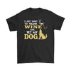 Funny Wine Dog Shirt I Just Want To Drink Wine And Gildan Womens T-Shirt