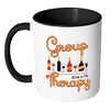 Funny Wine Mug Group Therapy White 11oz Accent Coffee Mugs