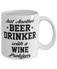 Funny Wine Mug Just Another Beer Drinker With A Wine Problem Coffee Cup 11oz White