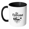 Funny Wine Mug My Patronus Is Wine White 11oz Accent Coffee Mugs