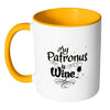 Funny Wine Mug My Patronus Is Wine White 11oz Accent Coffee Mugs