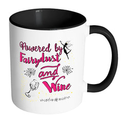 Funny Wine Mug Powered By Fairydust And Wine White 11oz Accent Coffee Mugs