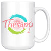 Funny Wine Mug Therapy 15oz White Coffee Mugs