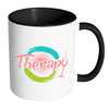 Funny Wine Mug Therapy White 11oz Accent Coffee Mugs