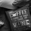 Funny Wine Pillows Lord Give Me Coffee To Change The Things I Can Change And