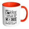 Funny Wine Prayer Mug Lord Give Me Coffee To White 11oz Accent Coffee Mugs