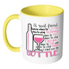 Funny Wine Quote Mug A Real Friend Knows When To White 11oz Accent Coffee Mugs