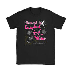 Funny Wine Shirt Powered By Fairy Dust Gildan Womens T-Shirt