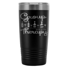 Funny Wine Travel Mug Group Therapy 20oz Stainless Steel Tumbler