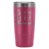 Funny Wine Travel Mug Group Therapy 20oz Stainless Steel Tumbler