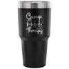 Funny Wine Travel Mug Group Therapy 30 oz Stainless Steel Tumbler