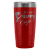 Funny Wine Travel Mug Moms Sippy Cup 20oz Stainless Steel Tumbler