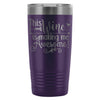 Funny Wine Travel Mug This Wine Making Me Awesome 20oz Stainless Steel Tumbler