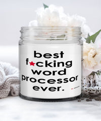 Funny Word Processor Candle B3st F-cking Word Processor Ever 9oz Vanilla Scented Candles Soy Wax