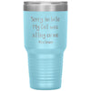 Funny Work Meeting Cat Mother Sorry Im Late My Cat Was Sitting On Me Cat Mom Laser Etched 30oz Stainless Steel Tumbler