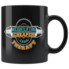 Funny Workout Mug Weightlifting Cheaper Than Therapy 11oz Black Coffee Mugs