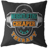 Funny Workout Pillows Weightlifting Cheaper Than Therapy