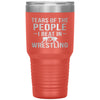 Funny Wrestler Tumbler Tears Of The People I Beat In Wrestling Laser Etched 30oz Stainless Steel Tumbler