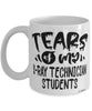 Funny X-Ray Technician Professor Teacher Mug Tears Of My X-Ray Technician Students Coffee Cup White