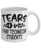 Funny X-Ray Technician Professor Teacher Mug Tears Of My X-Ray Technician Students Coffee Cup White