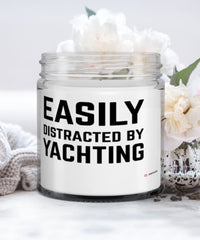 Funny Yacht Candle Easily Distracted By Yachting 9oz Vanilla Scented Candles Soy Wax