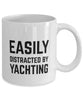 Funny Yacht Mug Easily Distracted By Yachting Coffee Mug 11oz White