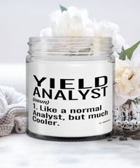 Funny Yield Analyst Candle Like A Normal Analyst But Much Cooler 9oz Vanilla Scented Candles Soy Wax